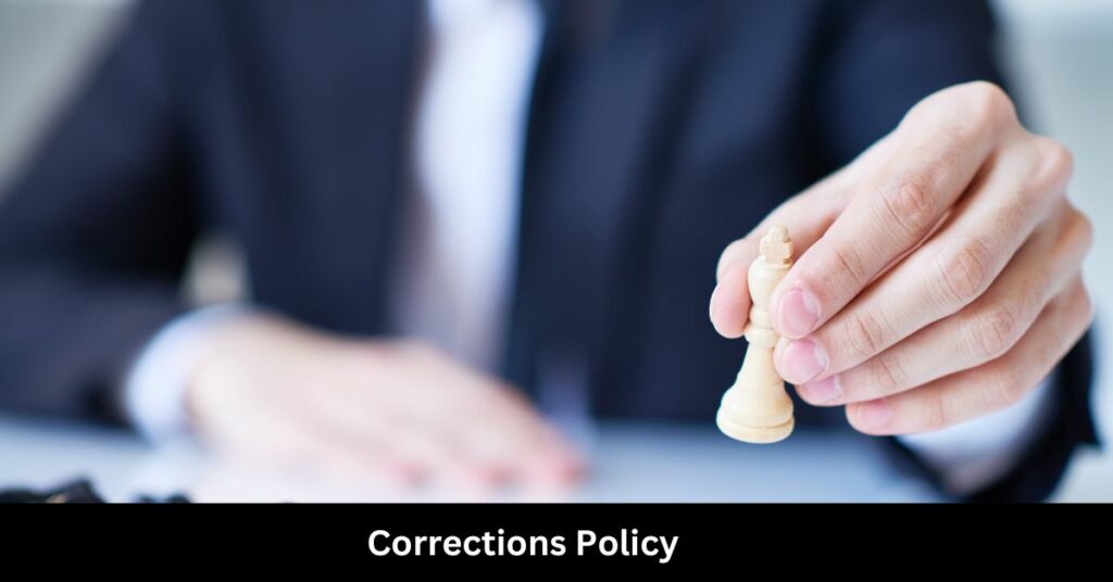 Corrections Policy