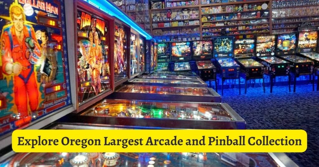 Explore Oregon Largest Arcade and Pinball Collection