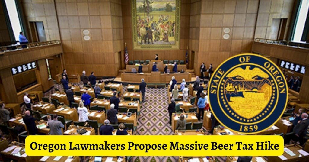 Oregon Lawmakers Propose Massive Beer Tax Hike
