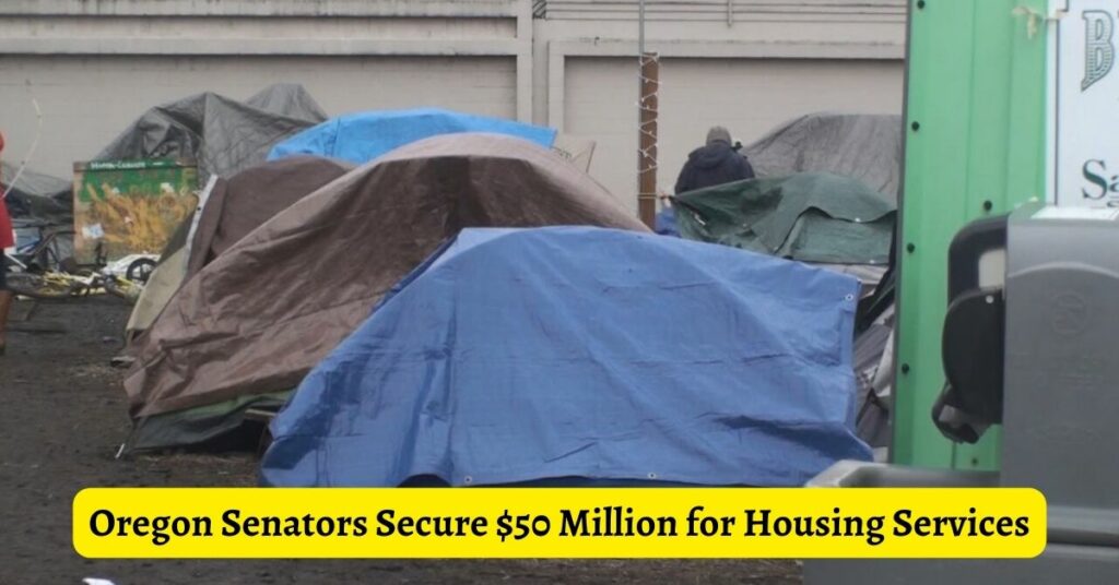Oregon Senators Secure $50 Million for Housing Services