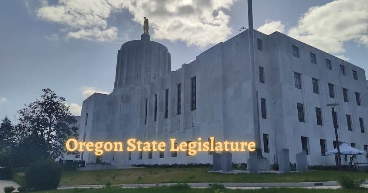 Oregon State Legislature Passed Senate Bill 1071 