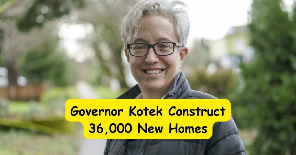 Governor Kotek Has Proposed a Program to Construct 36,000 New Homes