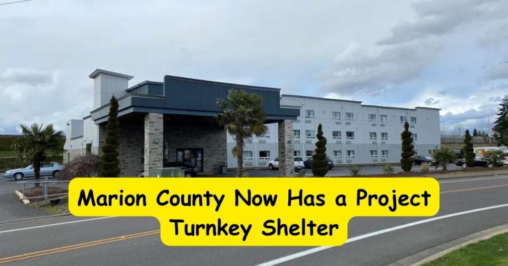 Marion County Now Has a Project Turnkey Shelter