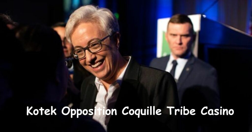 Kotek Opposition Proposed Coquille Tribe Casino