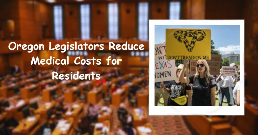 Oregon Legislators Reduce Medical Costs for Residents