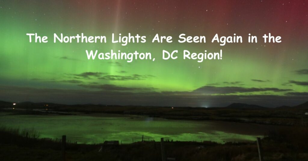 Northern Lights Are Seen Again in the Washington