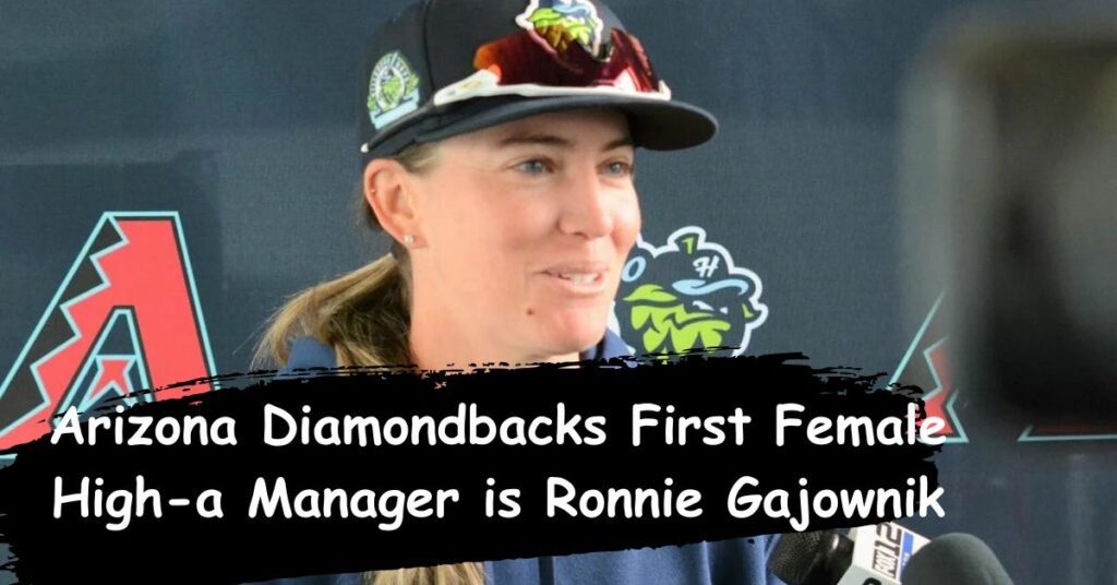 Arizona Diamondbacks First Female High-a Manager