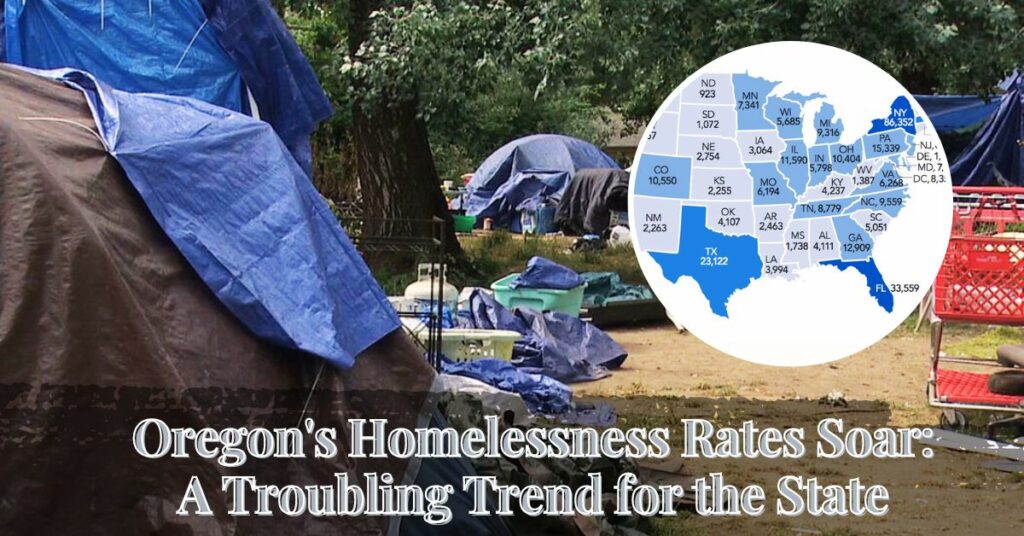 Oregon's Homelessness Rates Soar A Troubling Trend for the State