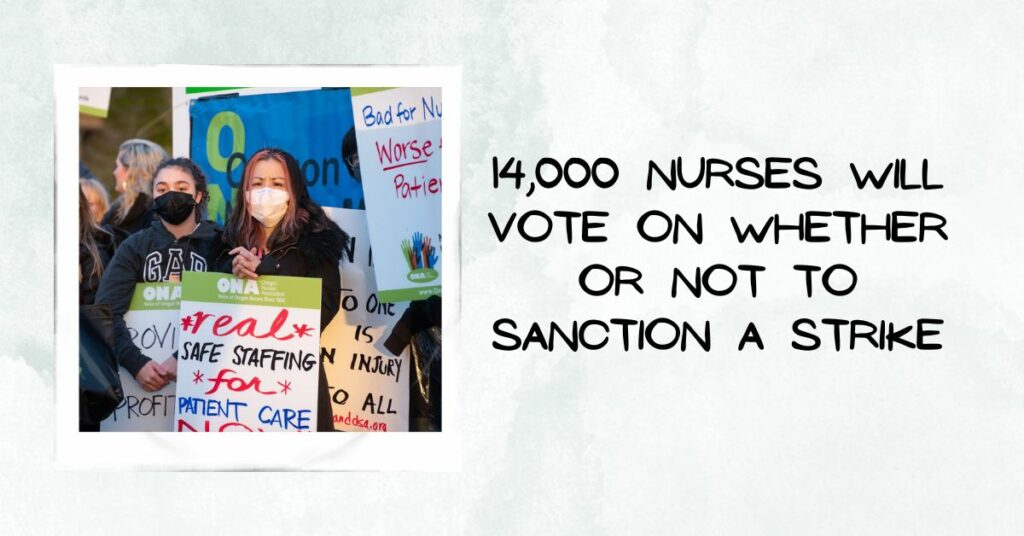 14,000 Nurses Will Vote on Whether or Not to Sanction a Strike