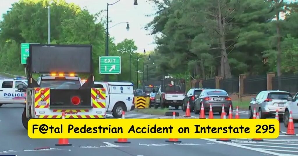 F@tal Pedestrian Accident on Interstate 295