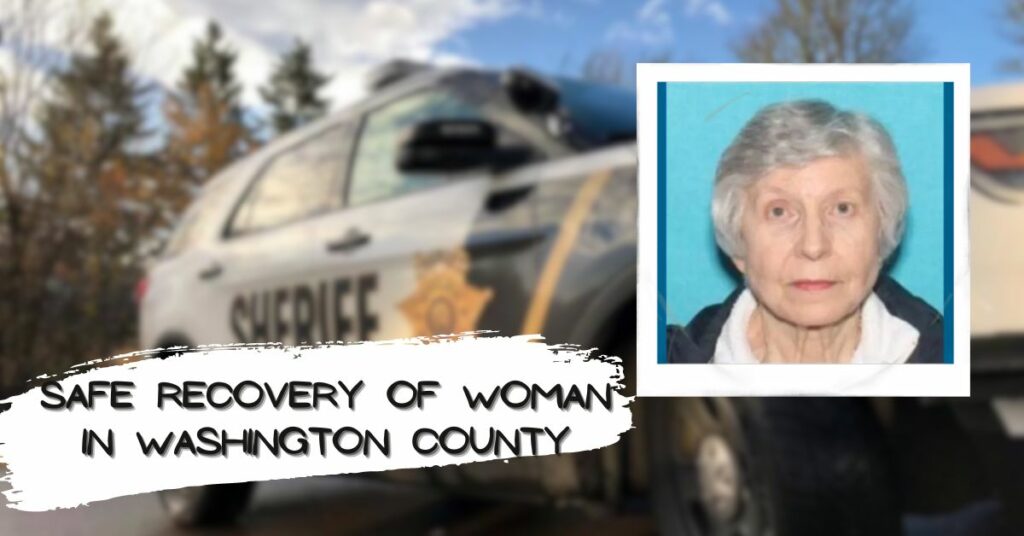 Safe Recovery of Woman in Washington County