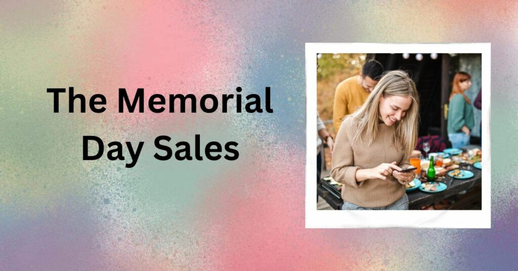 The Memorial Day Sales