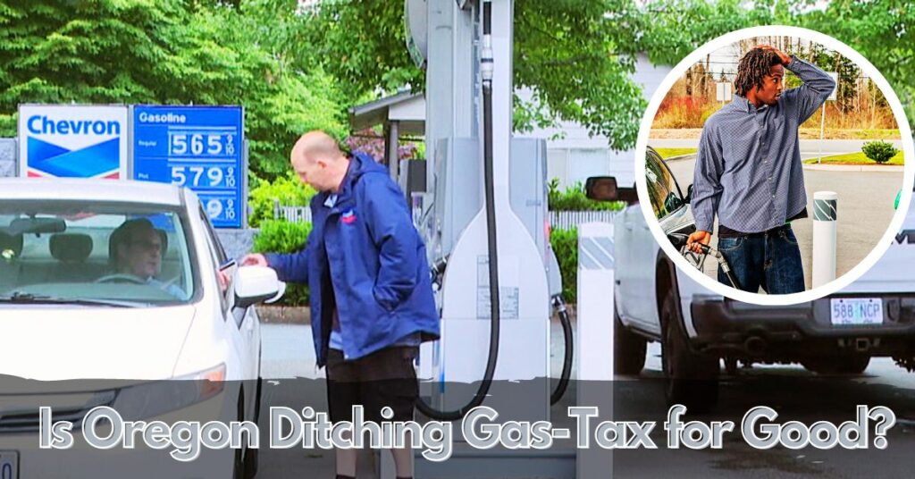 Is Oregon Ditching Gas-Tax for Good