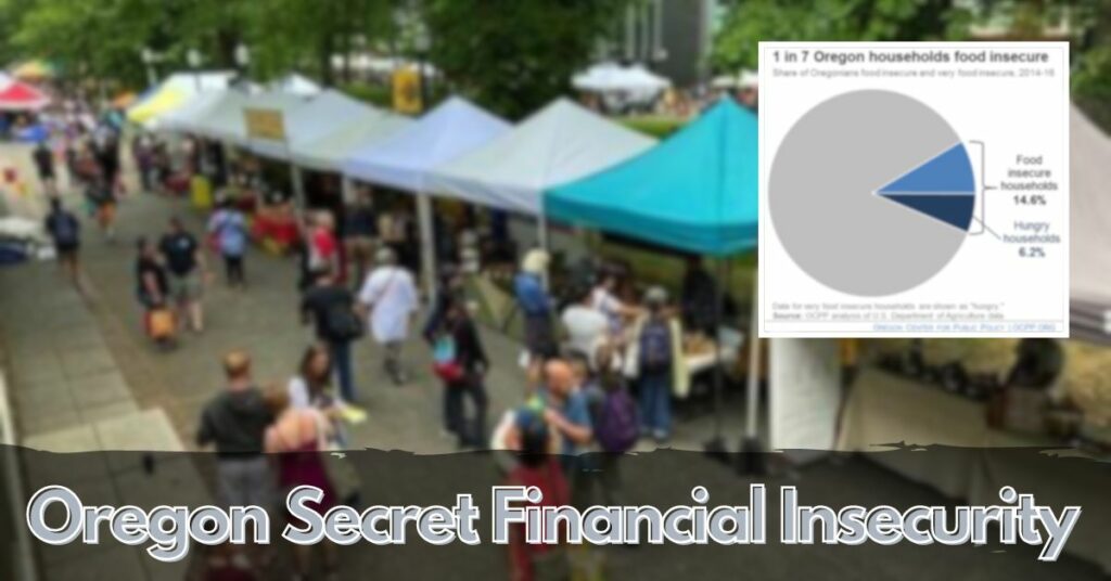 Oregon Secret Financial Insecurity