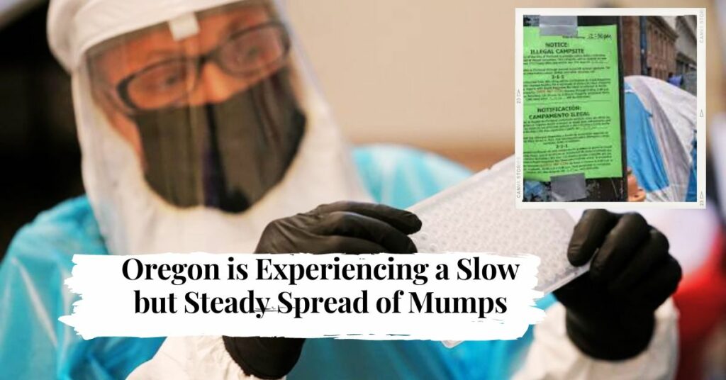 Oregon is Experiencing a Slow but Steady Spread of Mumps