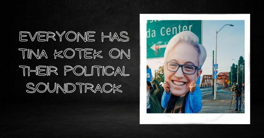 Everyone Has Tina Kotek on Their Political Soundtrack