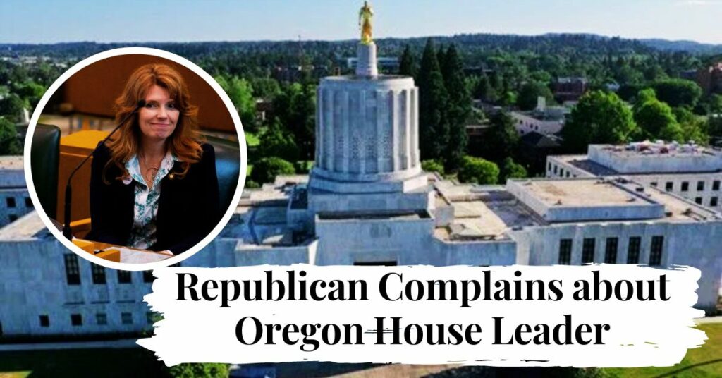 Republican Complains about Oregon House Leader