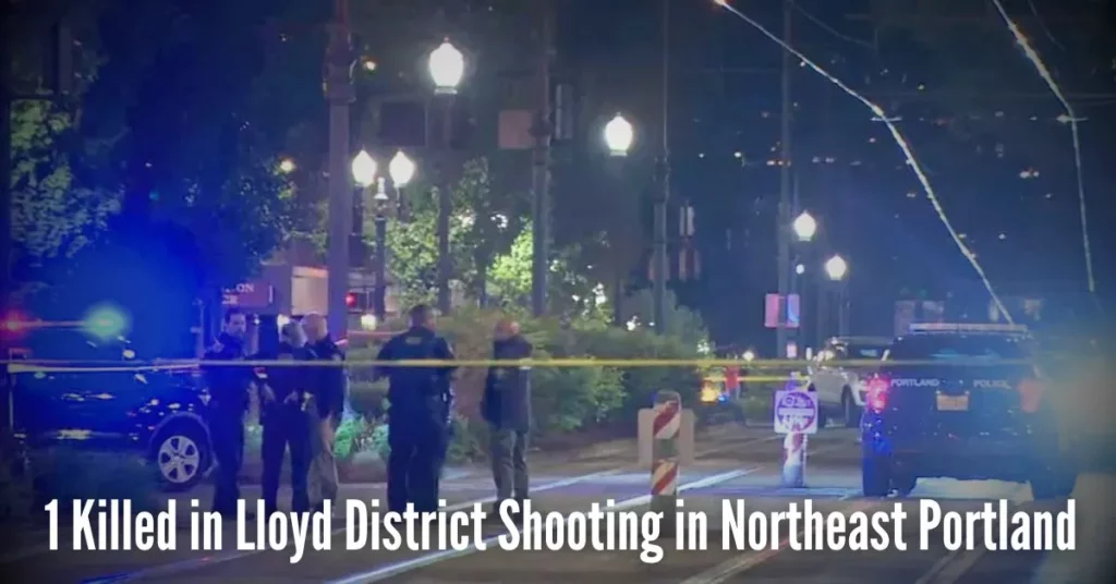 1 Killed in Lloyd District Shooting in Northeast Portland