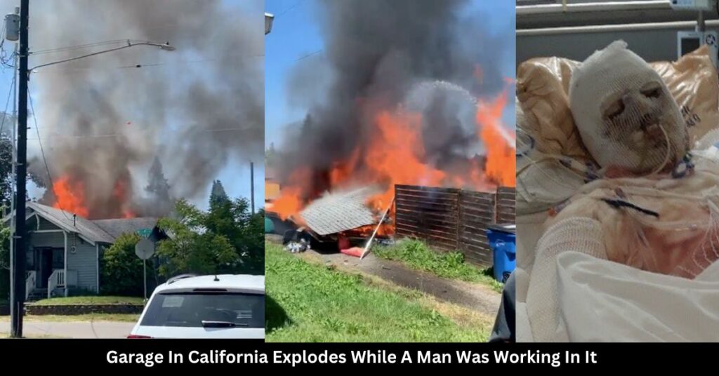 Garage In California Explodes While A Man Was Working In It