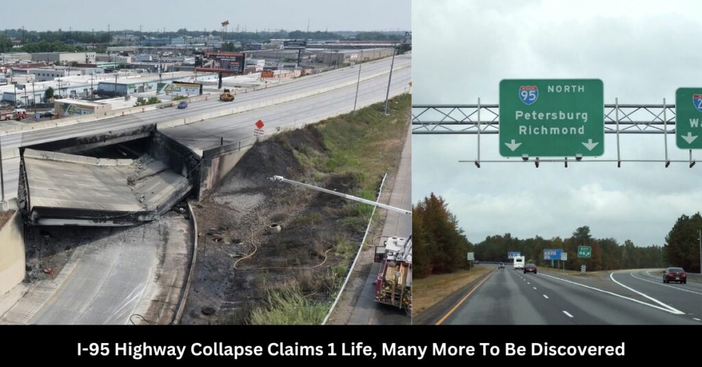 I-95 Highway Collapse Claims 1 Life, Many More To Be Discovered