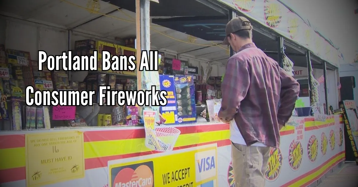 Portland Bans All Consumer Fireworks