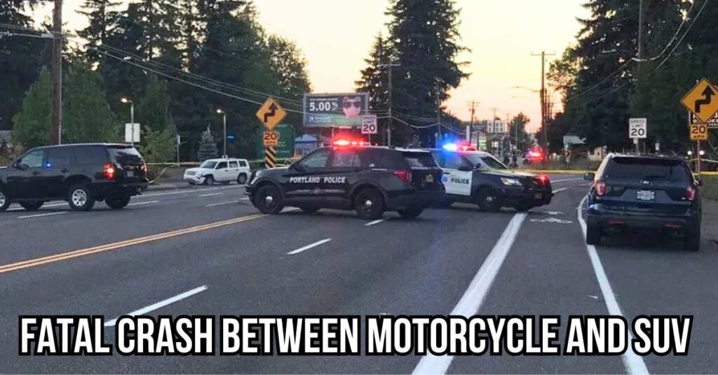 Fatal Crash Between Motorcycle and SUV