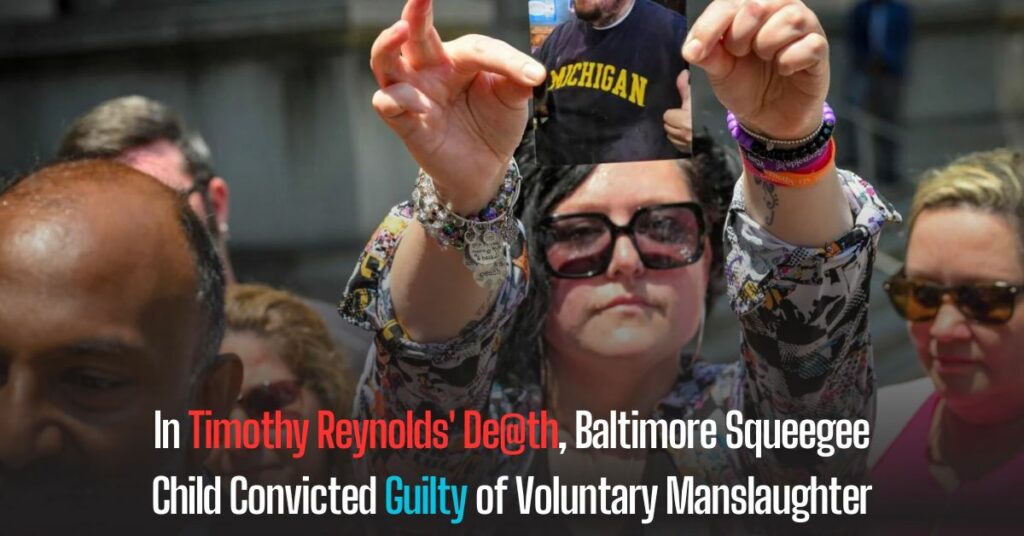 In Timothy Reynolds' Death, Baltimore Squeegee Child Convicted Guilty of Voluntary Manslaughter