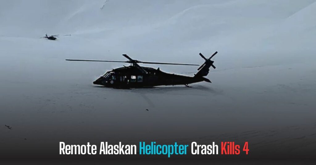 Remote Alaskan Helicopter Crash Kills 4