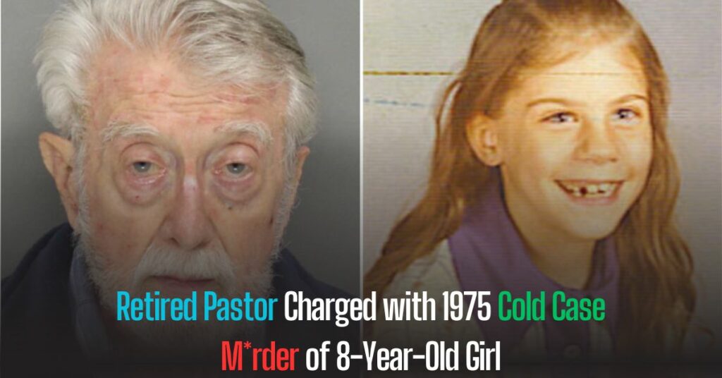 Retired Pastor Charged with 1975 Cold Case Murder of 8-Year-Old Girl