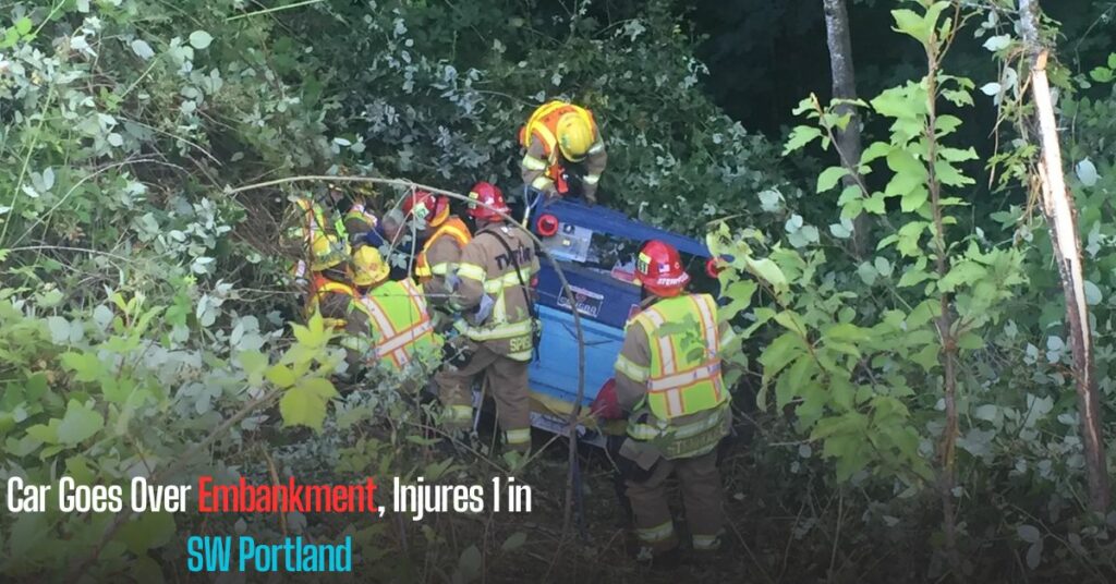 Car Goes Over Embankment, Injures 1 in SW Portland