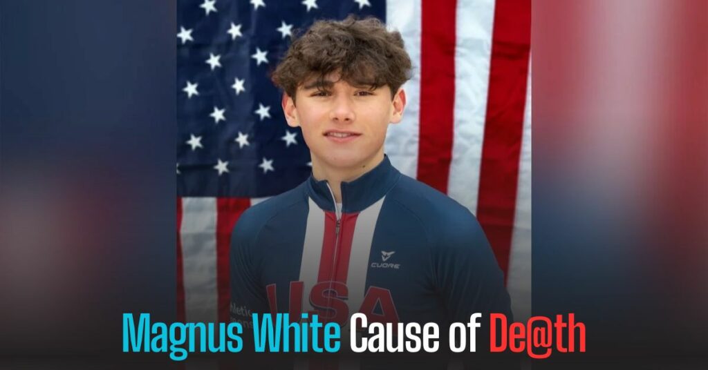 Magnus White Cause of Death