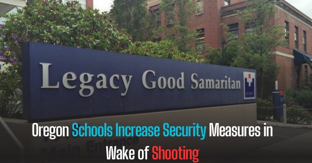 Oregon Schools Increase Security Measures in Wake of Shooting
