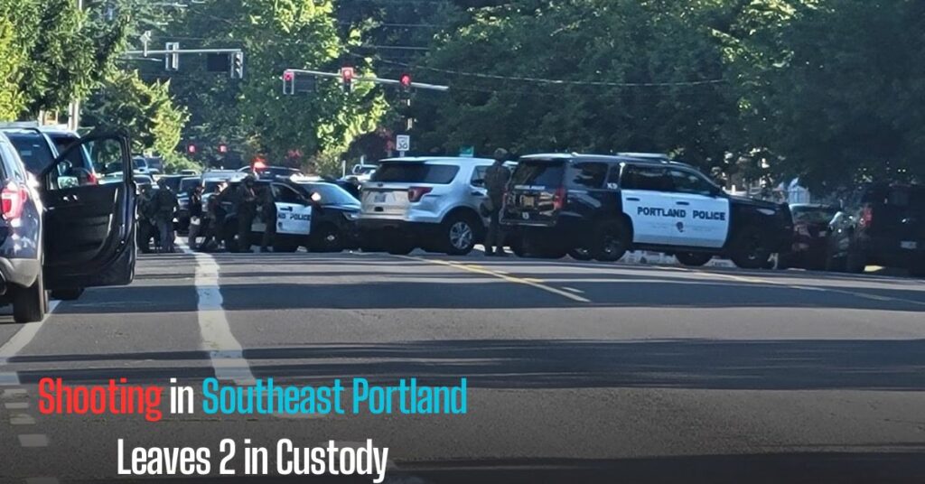 Shooting in Southeast Portland Leaves 2 in Custody