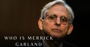 Who is Merrick Garland