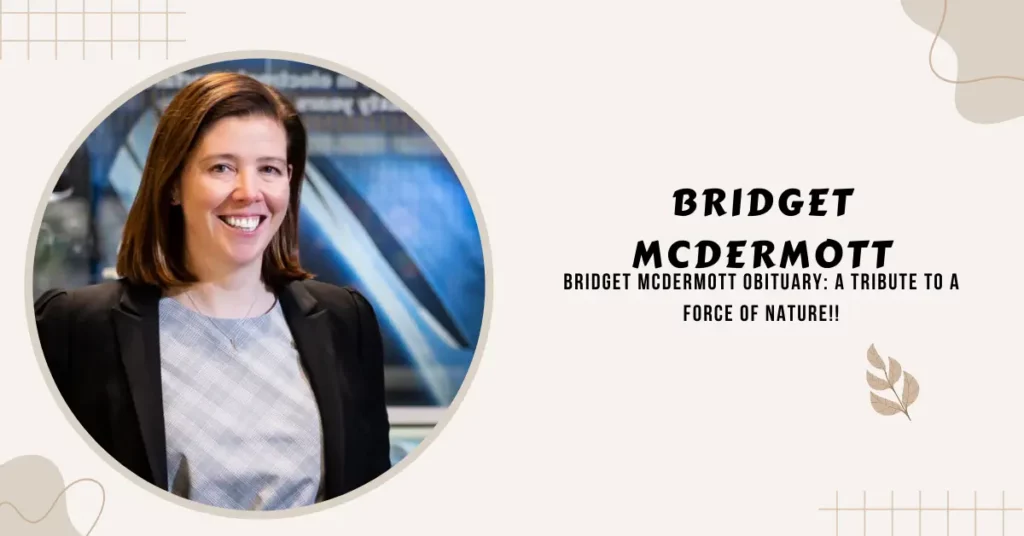 Bridget McDermott Obituary