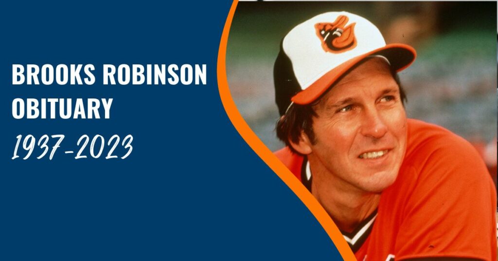 Brooks Robinson Obituary