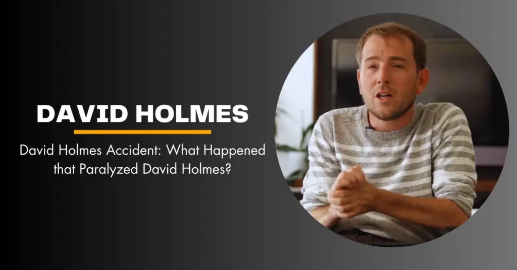 David Holmes Accident