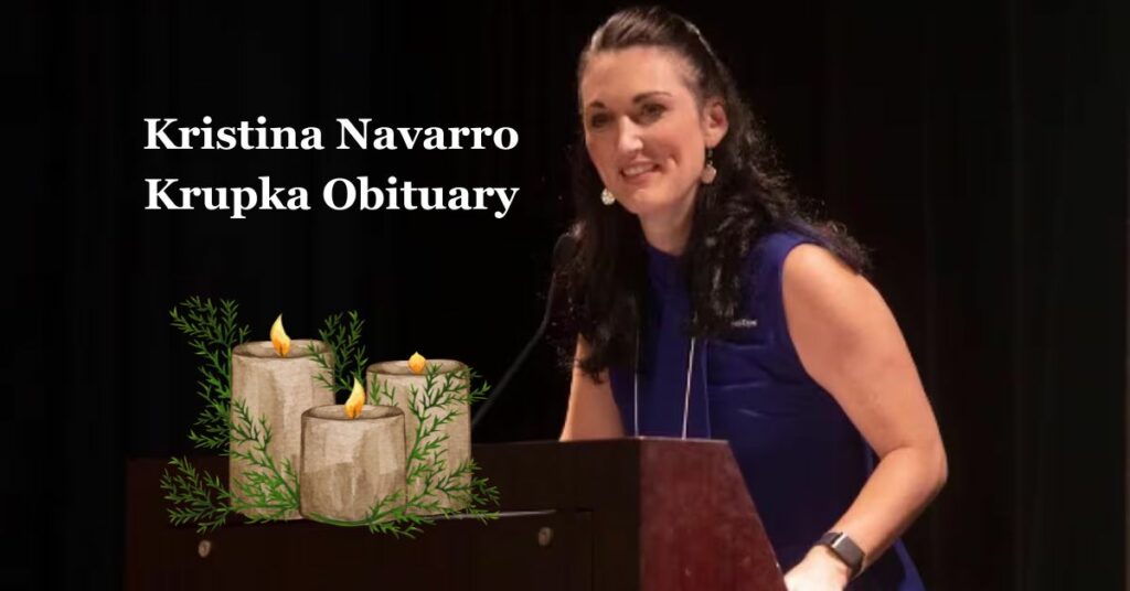 Kristina Navarro Krupka Obituary