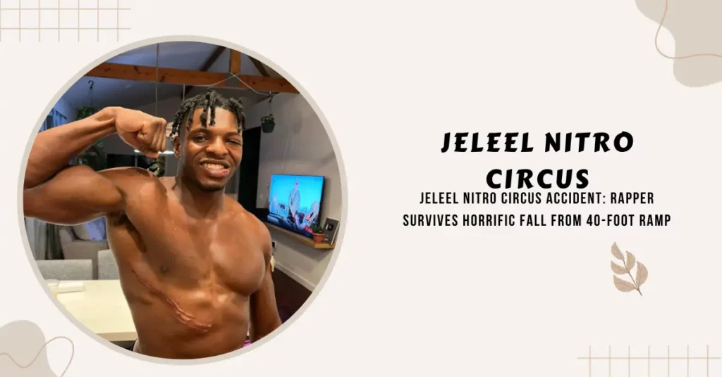 Jeleel Nitro Circus Accident