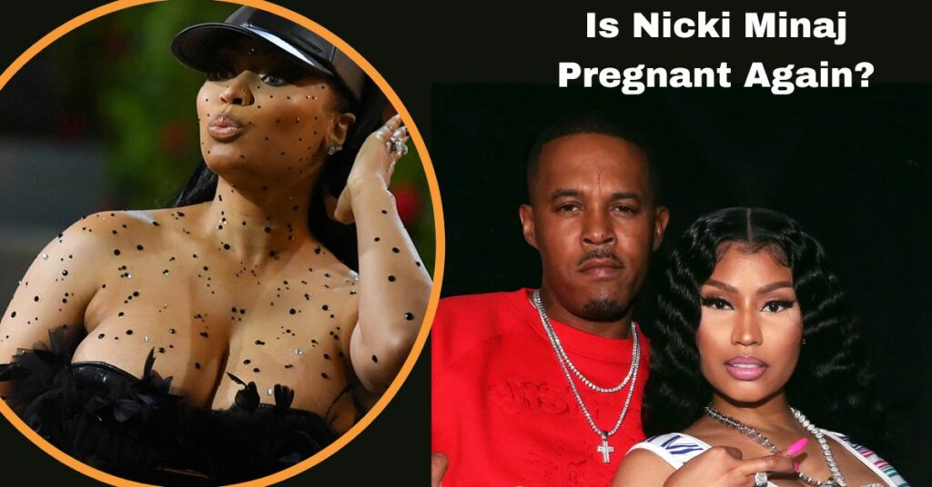 Is Nicki Minaj Pregnant Again?
